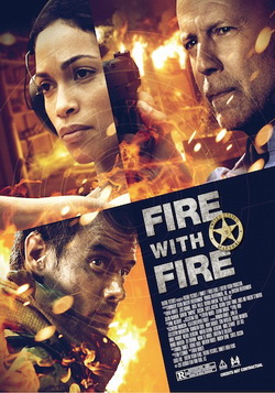 Клин клином / Fire with Fire 2012