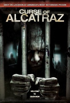 Проклятие тюрьмы Алькатрас / Curse of Alcatraz 2007