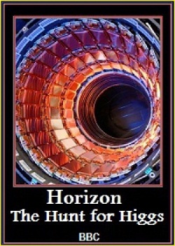 BBC : Охота за бозоном Хиггса  2012